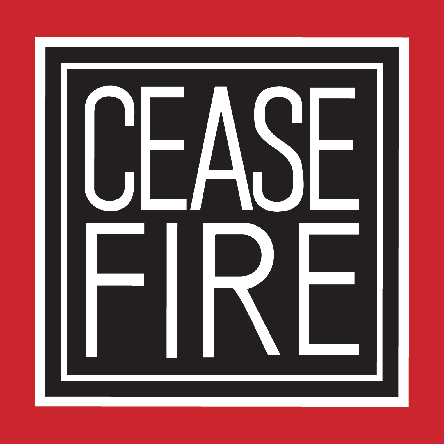 Cease Fire